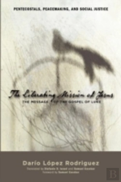 Bertrand.pt - The Liberating Mission Of Jesus: The Mes