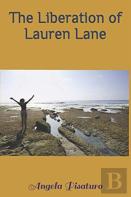 The Liberation Of Lauren Lane