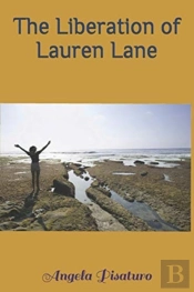 The Liberation Of Lauren Lane