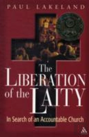 The Liberation Of The Laity