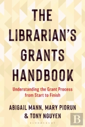 The Librarian'S Grants Handbook