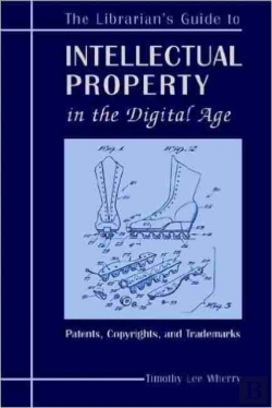 Bertrand.pt - The Librarian'S Guide To Intellectual Property In The Digital Age