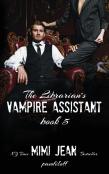 The Librarian'S Vampire Assistant, Book 5