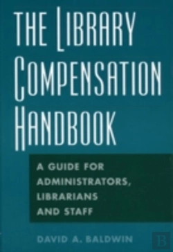 Bertrand.pt - The Library Compensation Handbook