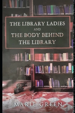 Bertrand.pt - The Library Ladies And The Body Behind The Library