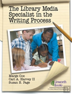 Bertrand.pt - The Library Media Specialist In The Writing Process