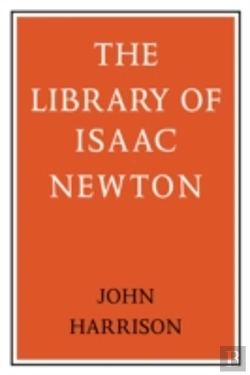 Bertrand.pt - The Library Of Isaac Newton