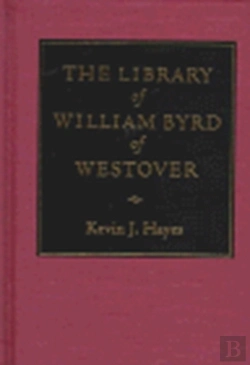 Bertrand.pt - The Library Of William Byrd Of Westover
