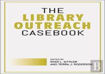 The Library Outreach Casebook
