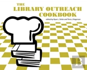 The Library Outreach Cookbook