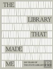 The Library That Made Me