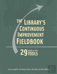 The Library'S Continous Improvement Fieldbook