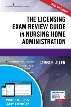 Bertrand.pt - The Licensing Exam Review Guide In Nursing Home Administration
