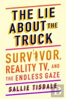 The Lie About The Truck