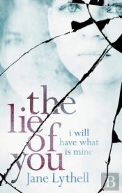 The Lie Of You