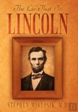 Bertrand.pt - The Lie That Is Lincoln