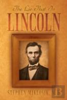 The Lie That Is Lincoln
