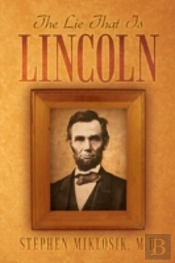 The Lie That Is Lincoln