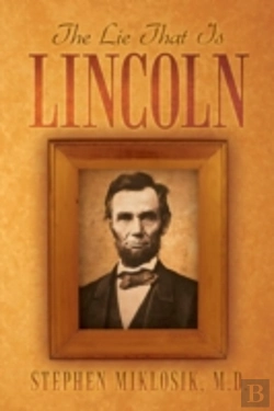 Bertrand.pt - The Lie That Is Lincoln