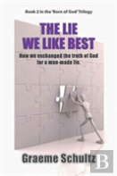The Lie We Like Best