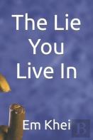 The Lie You Live In