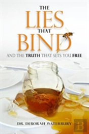The Lies That Bind