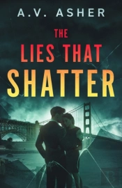 The Lies That Shatter