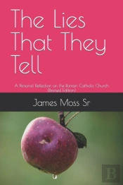 The Lies That They Tell