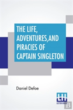 Bertrand.pt - The Life, Adventures, And Piracies Of Captain Singleton