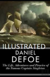 The Life, Adventures & Piracies Of The Famous Captain Singleton Illustrated