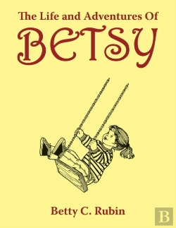 Bertrand.pt - The Life And Adventures Of Betsy