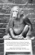 The Life And Adventures Of Harvey Teasdale, Converted Clown And  Man Monkey