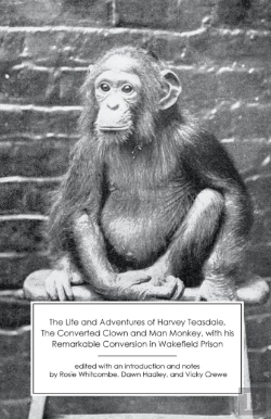 Bertrand.pt - The Life And Adventures Of Harvey Teasdale, Converted Clown And  Man Monkey