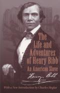 The Life And Adventures Of Henry Bibb