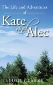 The Life And Adventures Of Kate And Alec