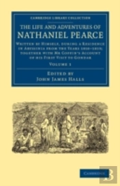 The Life And Adventures Of Nathaniel Pearce: Volume 1