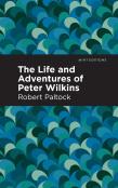 The Life And Adventures Of Peter Wilkins
