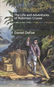 The Life And Adventures Of Robinson Crusoe