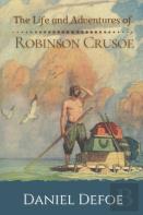 The Life And Adventures Of Robinson Crusoe