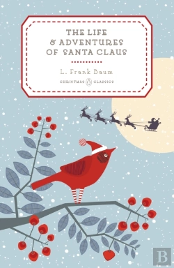 Bertrand.pt - The Life And Adventures Of Santa Claus