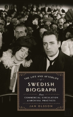 Bertrand.pt - The Life And Afterlife Of Swedish Biograph