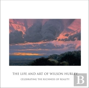 The Life And Art Of Wilson Hurley