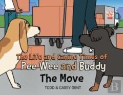 The Life And Canine Times Of Pee Wee And Buddy