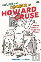 The Life And Comics Of Howard Cruse
