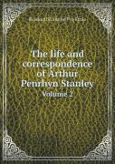 The Life And Correspondence Of Arthur Pe