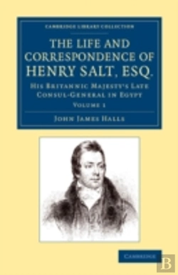 Bertrand.pt - The Life And Correspondence Of Henry Salt, Esq.: Volume 1