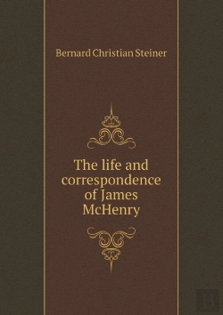 Bertrand.pt - The Life And Correspondence Of James Mchenry