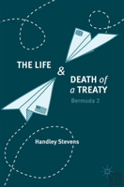 Bertrand.pt - The Life And Death Of A Treaty