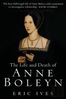 The Life And Death Of Anne Boleyn
