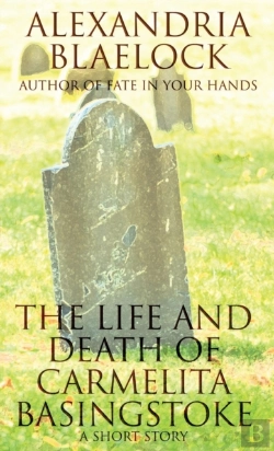 Bertrand.pt - The Life And Death Of Carmelita Basingstoke